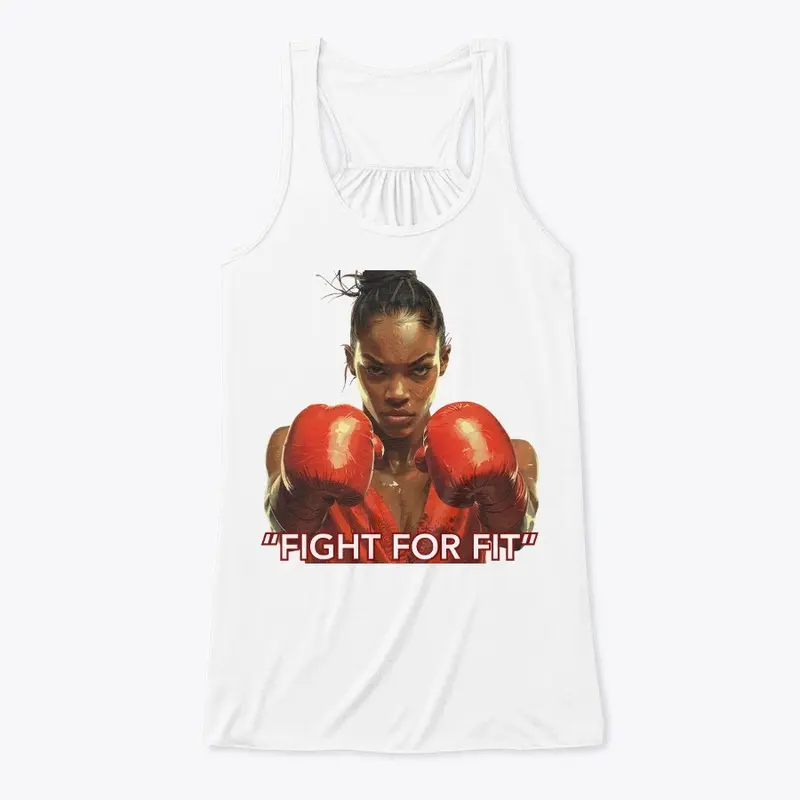  "Fight for Fit"