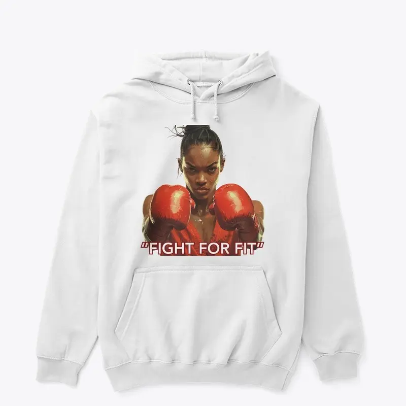  "Fight for Fit"