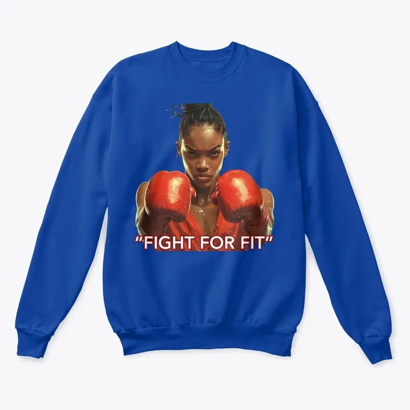  "Fight for Fit"