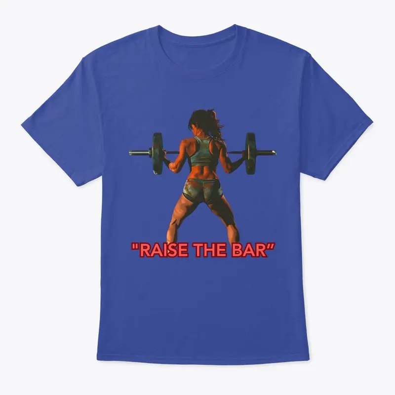 "Raise the Bar"