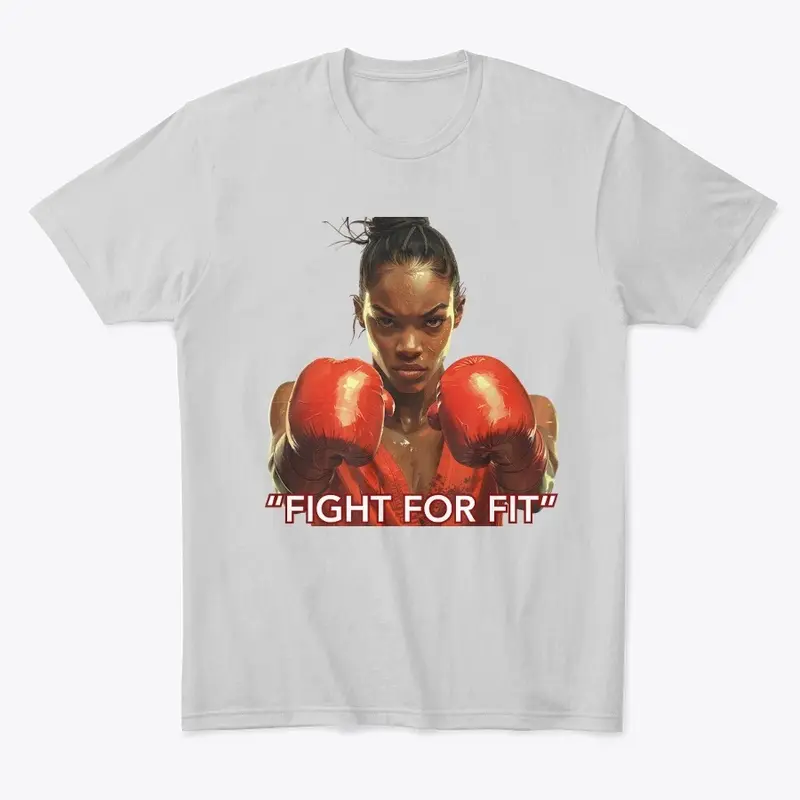  "Fight for Fit"